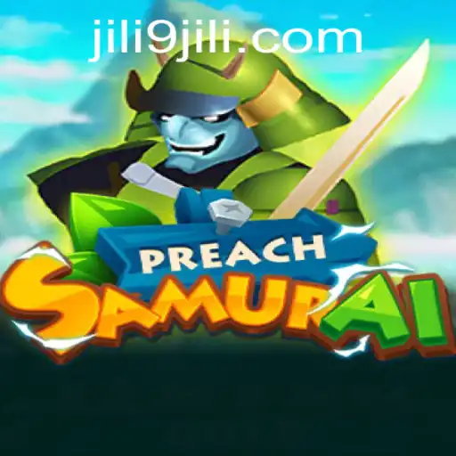 Exploring PreachSamurai: The Ultimate Gaming Experience with JiLi9