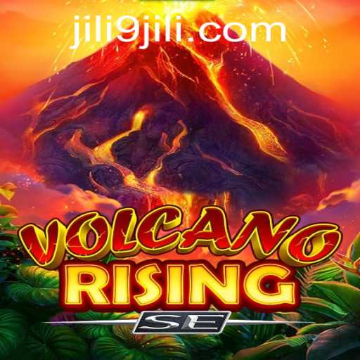 Exploring the Thrills of VolcanoRisingSE: A Comprehensive Guide to JiLi9's Latest Gaming Marvel